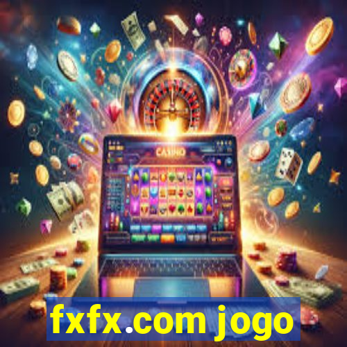 fxfx.com jogo